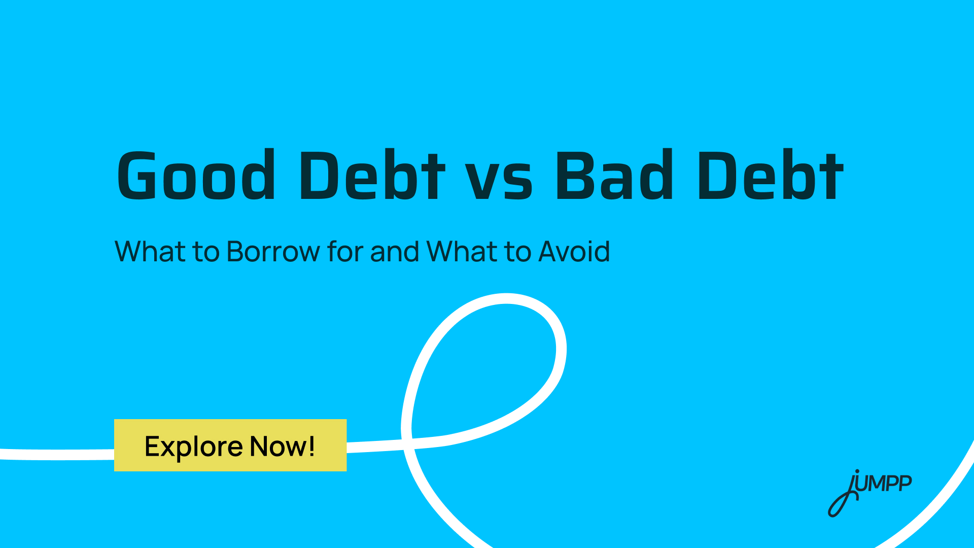 Good debt vs Bad debt