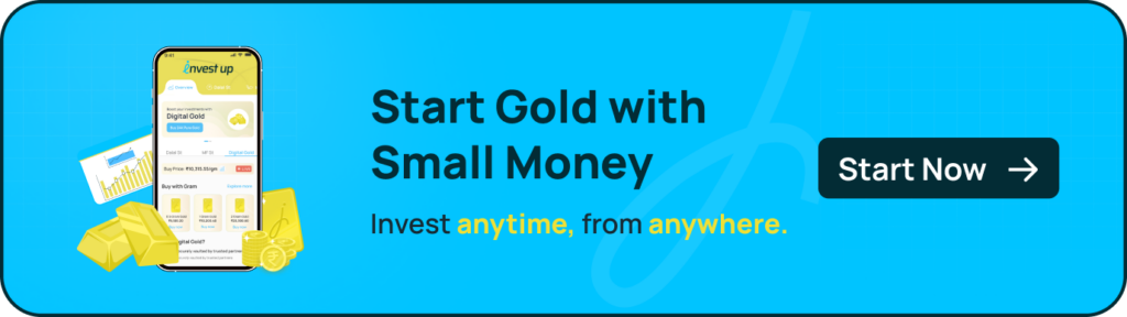 Start Gold with Small Money - Digital Gold Saving app